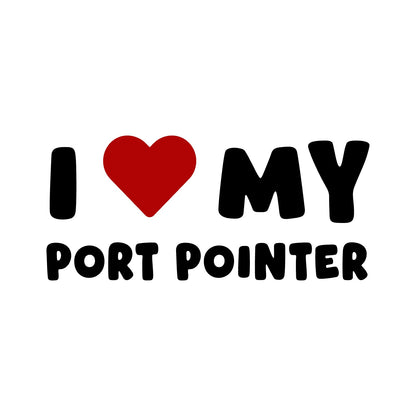 Port Pointer – I LOVE MY DOG Sticker – Car Window Decal – black sticker design on white background