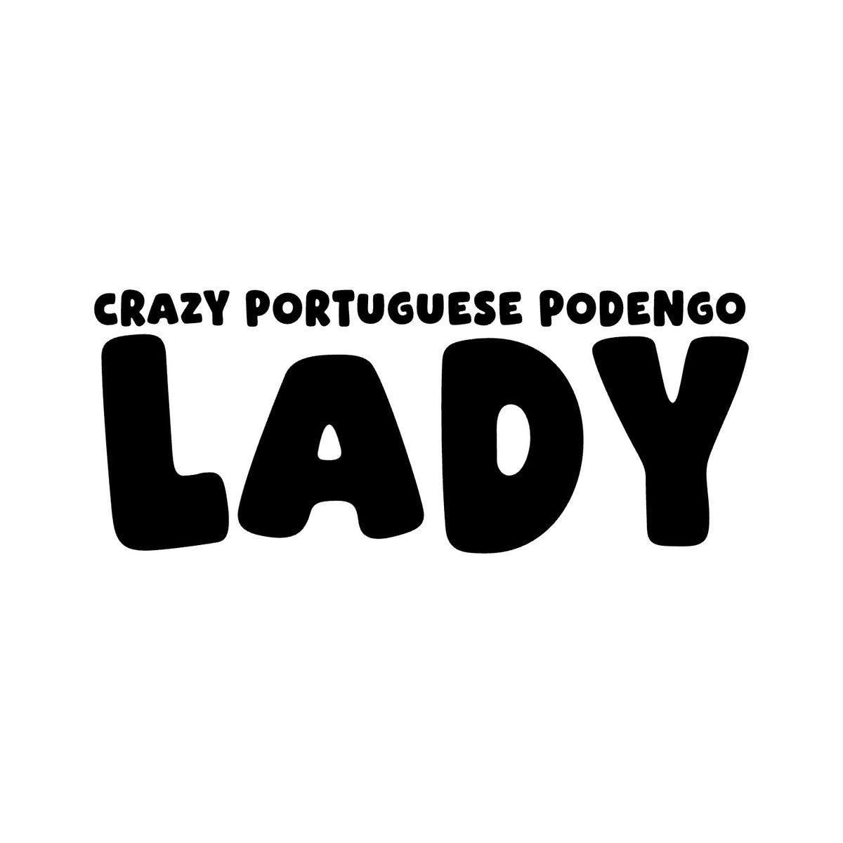 Portuguese Podengo – CRAZY DOG LADY Sticker – Car Window Decal – black sticker design on white background