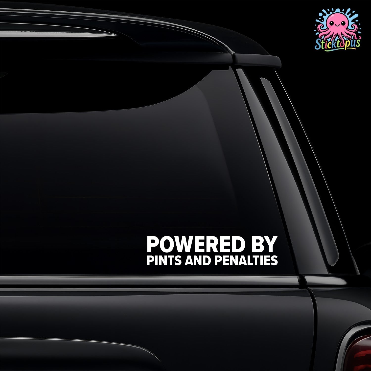 Car window with 'Powered by Pints and Penalties' decal and Sticktopus logo.