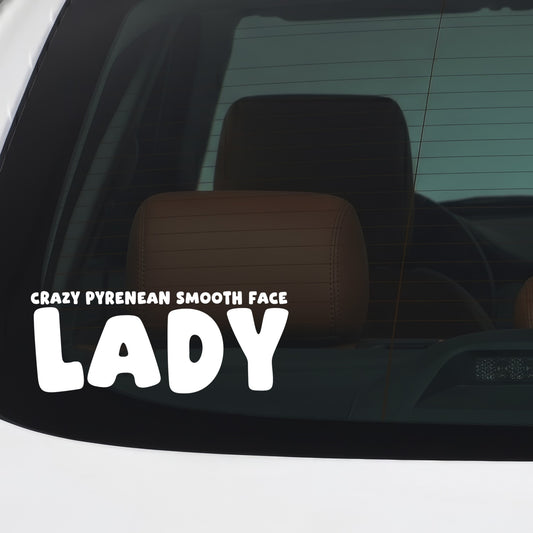Pyrenean Sheepdog (Smooth Faced) – CRAZY DOG LADY Sticker – Car Window Decal – White vinyl car/window decal mockup