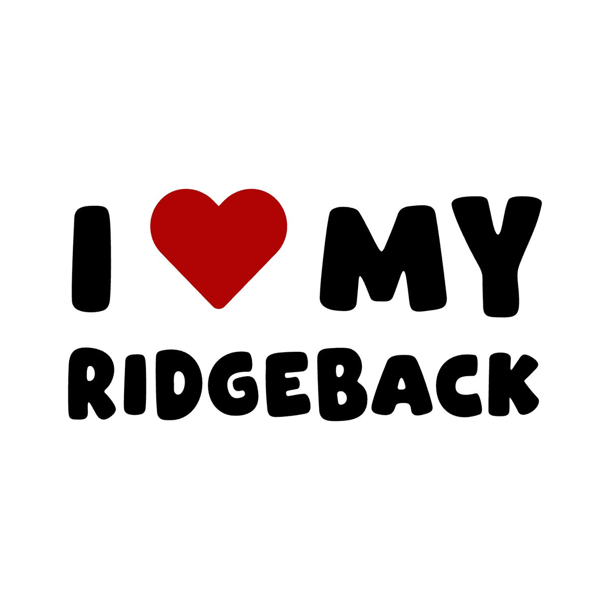 Ridgeback – I LOVE MY DOG Sticker – Car Window Decal – black sticker design on white background