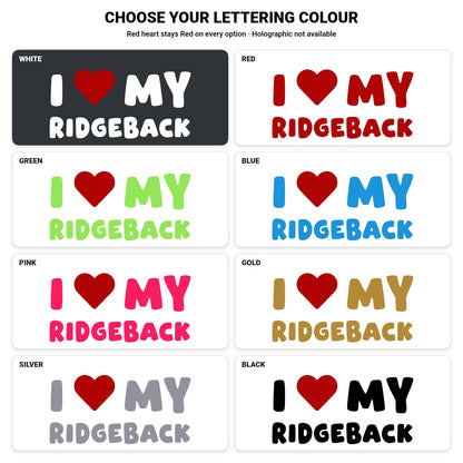 Ridgeback – I LOVE MY DOG Sticker – Car Window Decal – lettering colour guide with fixed red heart