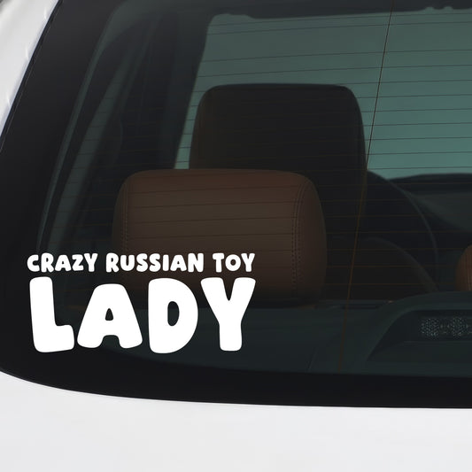 Russian Toy – CRAZY DOG LADY Sticker – Car Window Decal – White vinyl car/window decal mockup