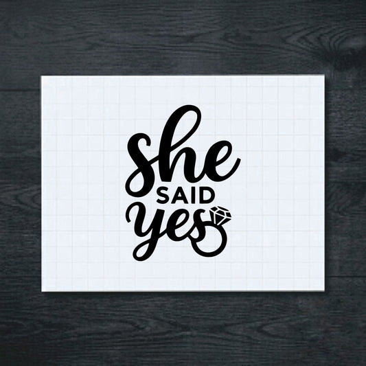 Black She Said Yes Ring vinyl sticker