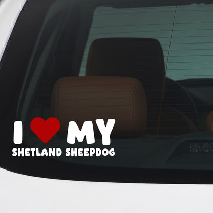 Shetland Sheepdog – I LOVE MY DOG Sticker – Car Window Decal – White vinyl car/window decal mockup