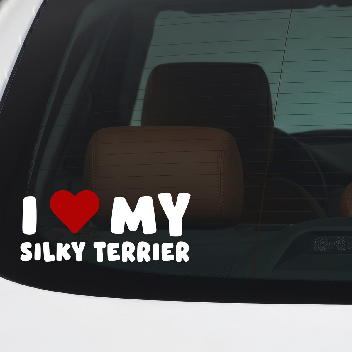 Australian Silky Terrier – I LOVE MY DOG Sticker – Car Window Decal – White vinyl car/window decal mockup