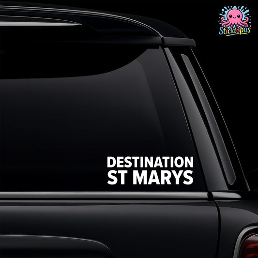 Car window with 'Destination St Marys' decal and Sticktopus logo in the corner.
