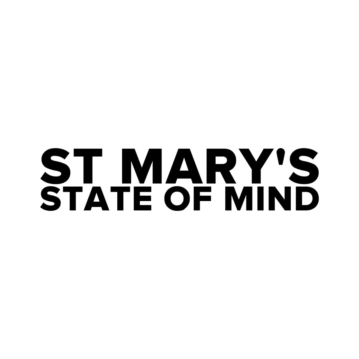 Southampton – ST MARY'S STATE OF MIND Sticker – Car Window Decal – black sticker design on white background