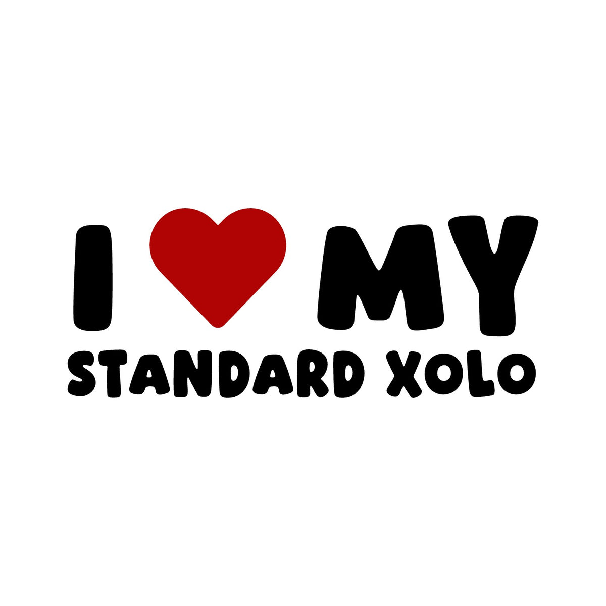 Standard Xoloitzcuintle (Mexican Hairless) – I LOVE MY DOG Sticker – Car Window Decal – black sticker design on white background