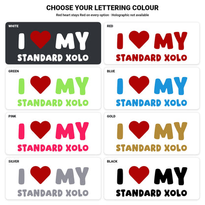 Standard Xolo – I LOVE MY DOG Sticker – Car Window Decal – lettering colour guide with fixed red heart