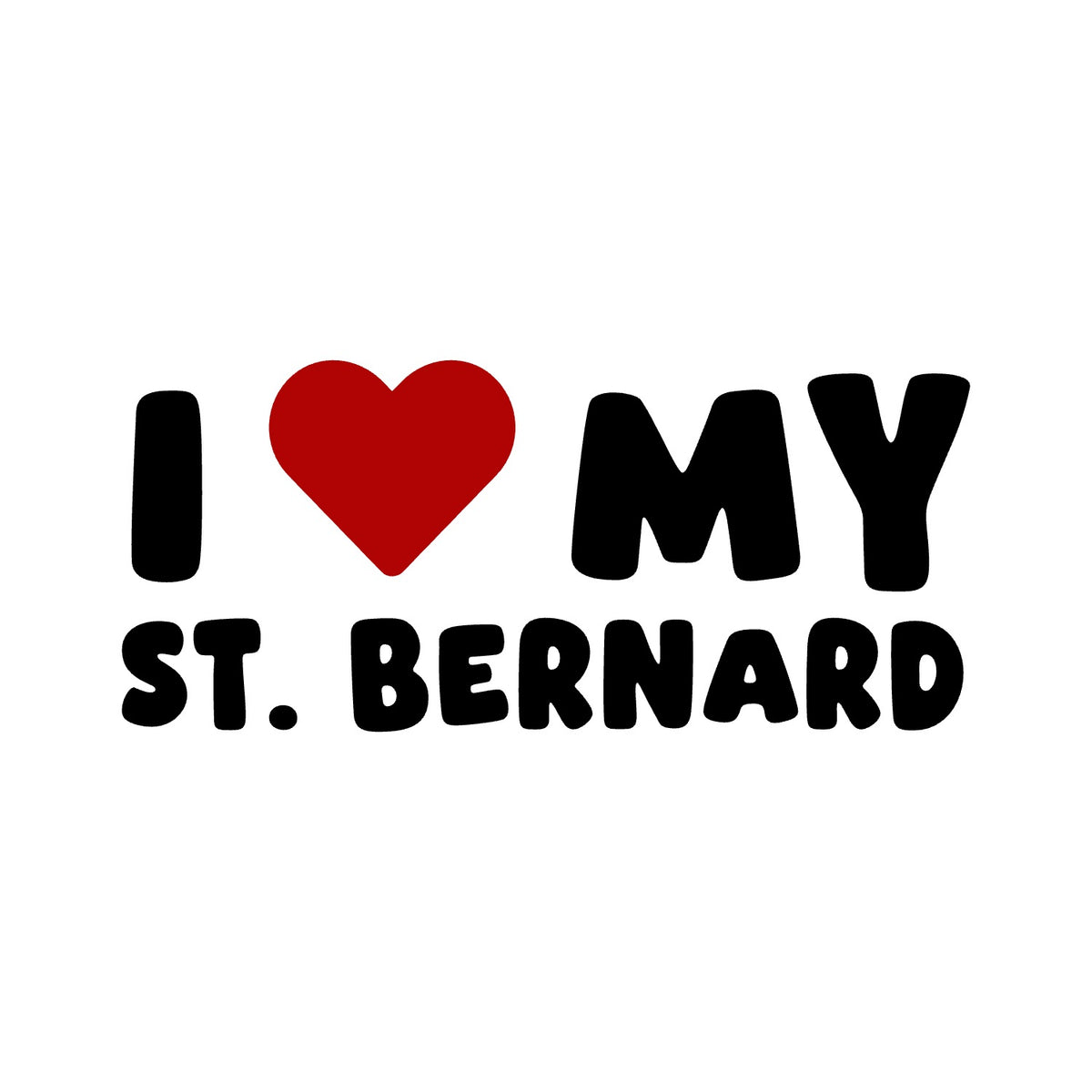 St. Bernard – I LOVE MY DOG Sticker – Car Window Decal – black sticker design on white background