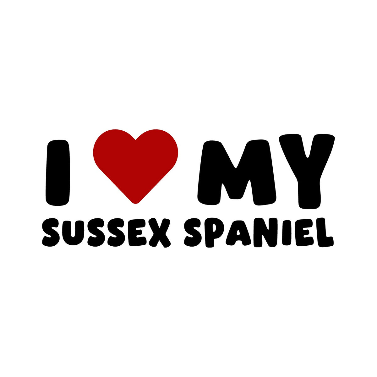 Sussex Spaniel – I LOVE MY DOG Sticker – Car Window Decal – black sticker design on white background