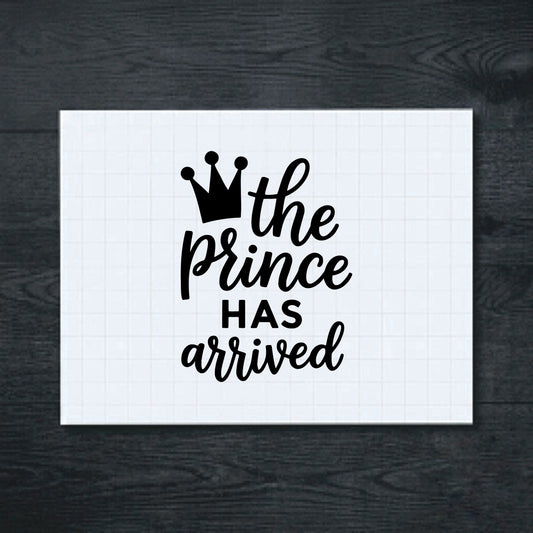 Black The Prince Has Arrived vinyl sticker