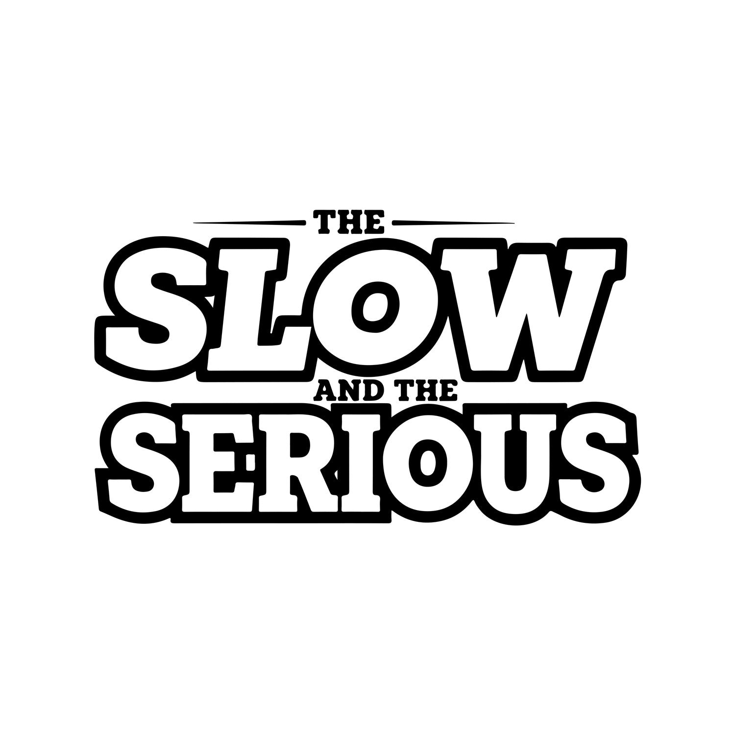 The Slow and The Serious black car sticker.