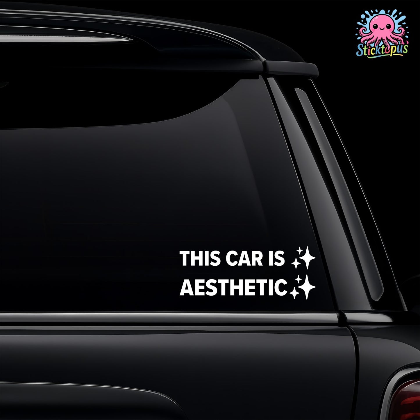 Car window with 'This car is aesthetic' decal and Sticktopus logo.
