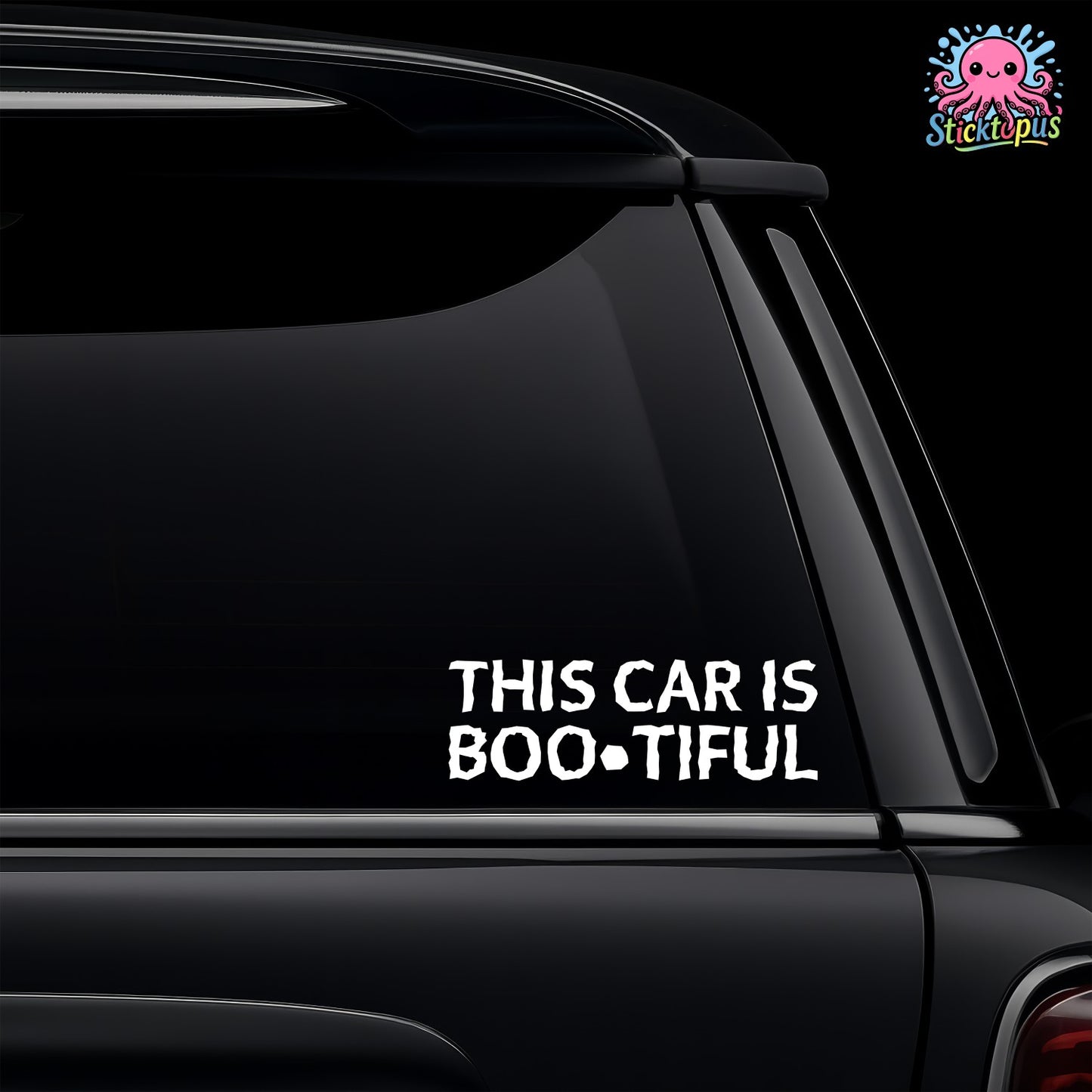 Black car with 'THIS CAR IS BOO*TIFUL' decal and Sticktopus logo.