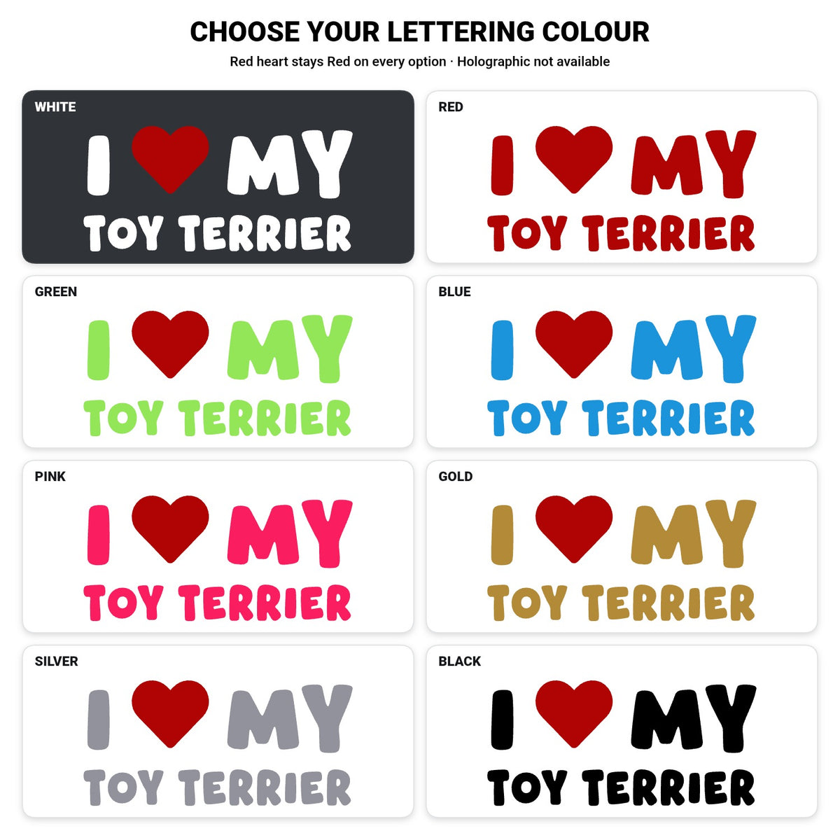 Toy Terrier – I LOVE MY DOG Sticker – Car Window Decal – lettering colour guide with fixed red heart