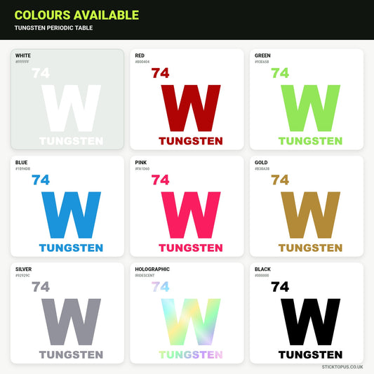 Vinyl colour options for Tungsten periodic table sticker
