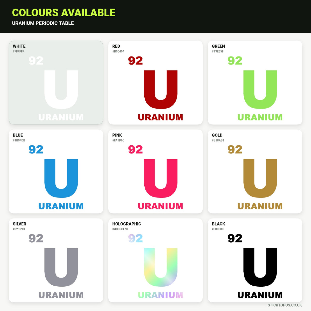 Vinyl colour options for Uranium Periodic Table vinyl sticker