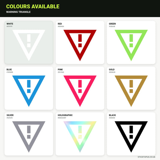 Vinyl colour options for Warning Triangle vinyl sticker
