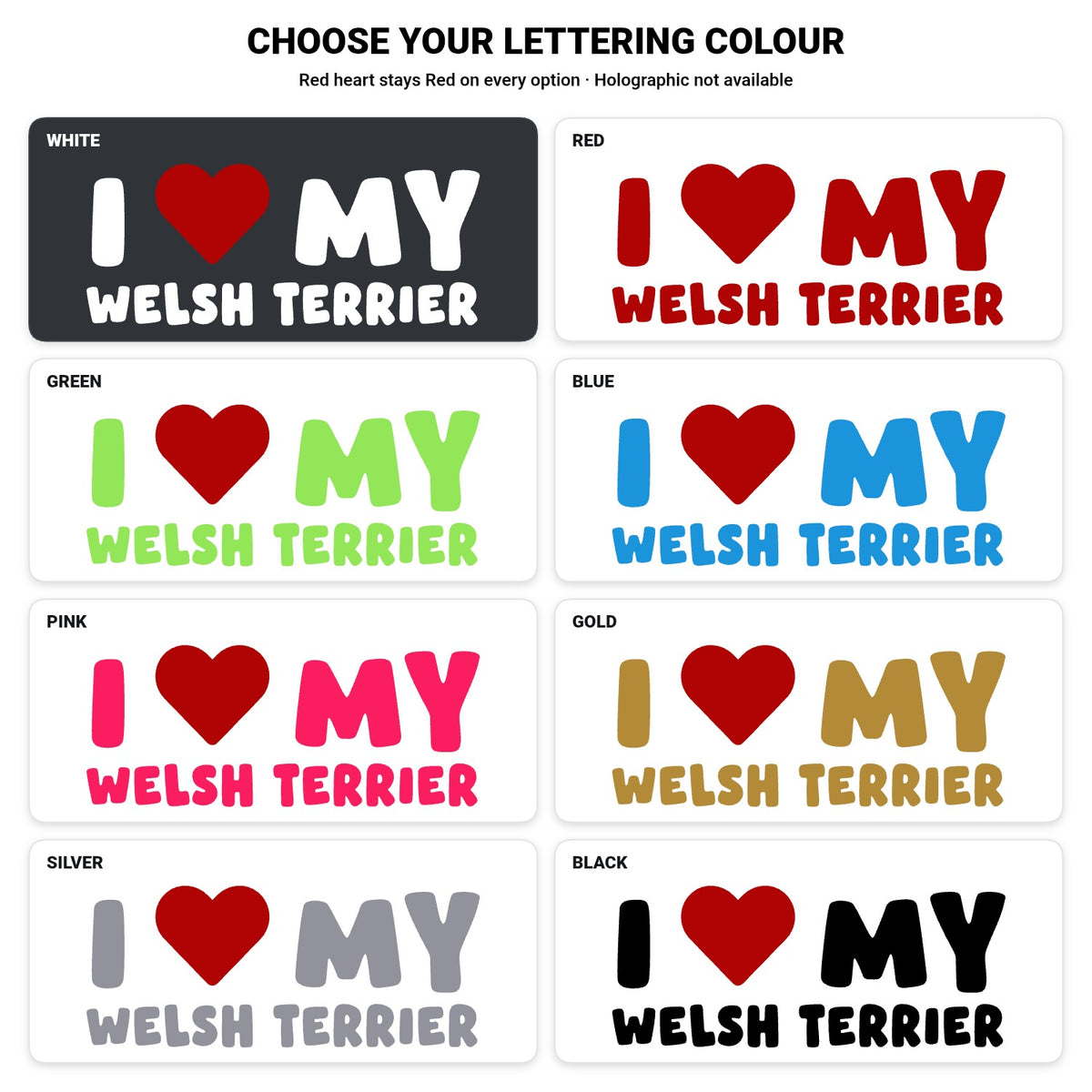 Welsh Terrier – I LOVE MY DOG Sticker – Car Window Decal – lettering colour guide with fixed red heart