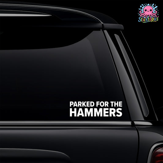 White vinyl car window decal with Parked for the Hammers text.