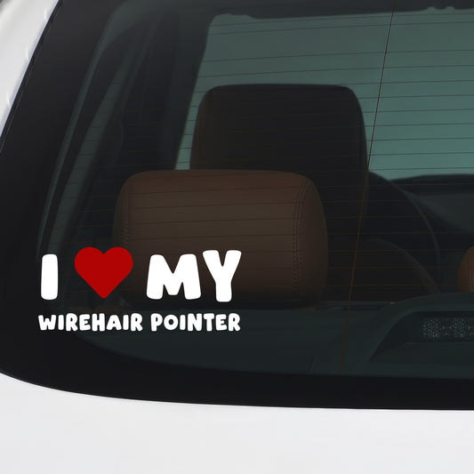 Wirehair Pointer – I LOVE MY DOG Sticker – Car Window Decal – White vinyl car/window decal mockup