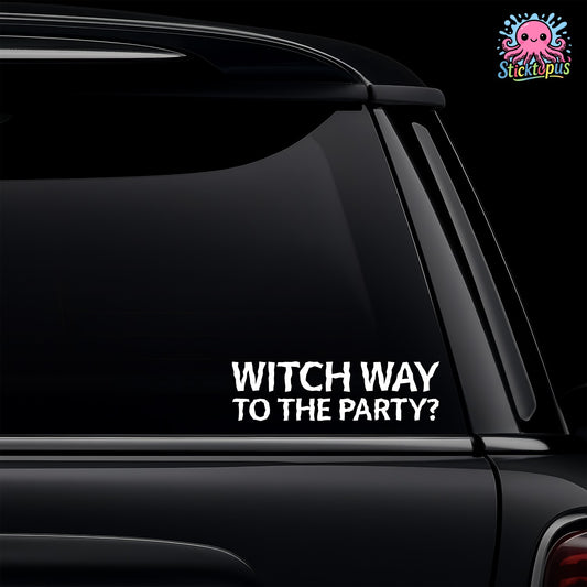 Car window with a decal reading 'Witch way to the party?' and Sticktopus logo.