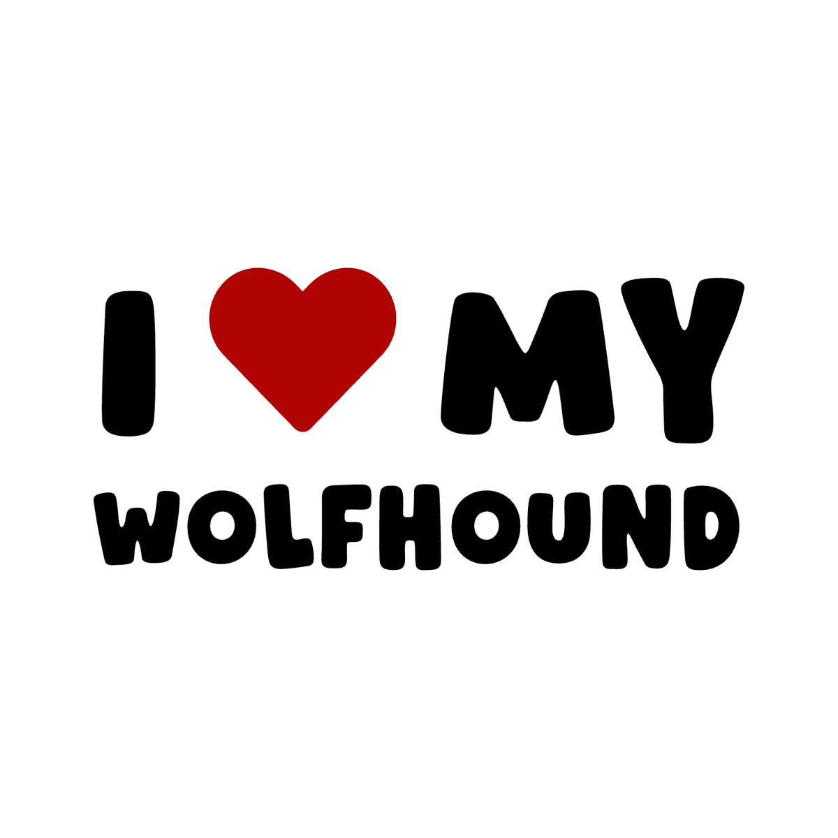 Wolfhound – I LOVE MY DOG Sticker – Car Window Decal – black sticker design on white background