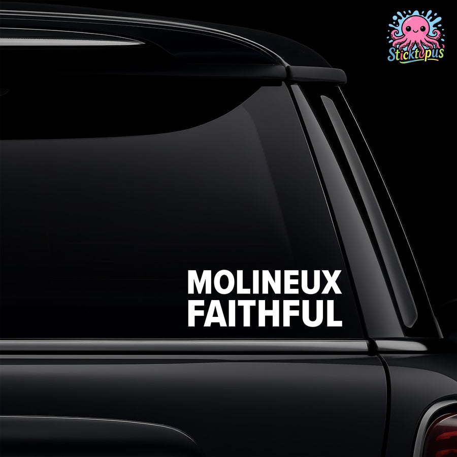 Wolverhampton Wanderers – MOLINEUX FAITHFUL Sticker – Car Window Decal