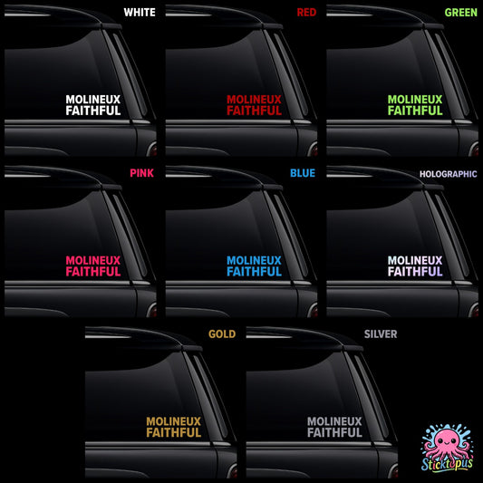 Collection of car window stickers with 'MOLINEUX FAITHFUL' text in different color options on a black background.
