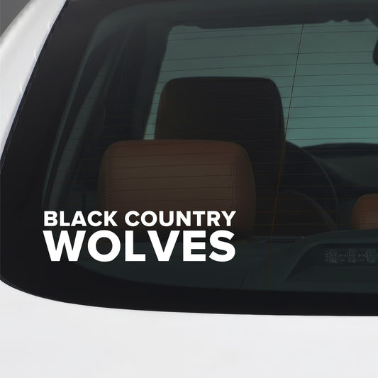 Wolverhampton Wanderers – BLACK COUNTRY WOLVES Sticker – Car Window Decal – White vinyl car window sticker